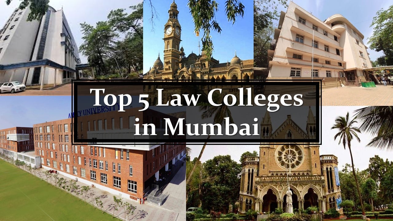 Top 5 Law Colleges in Mumbai: List of Best Law Colleges in Mumbai Offering Law Programs