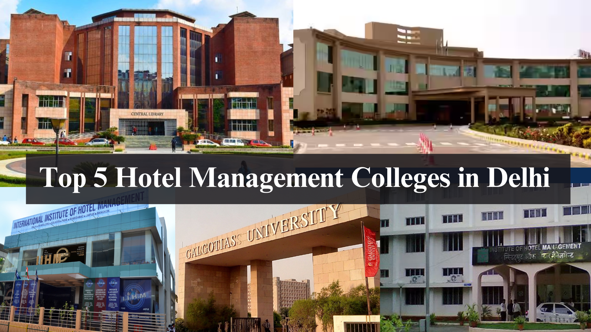 Top 5 Hotel Management Colleges in Delhi