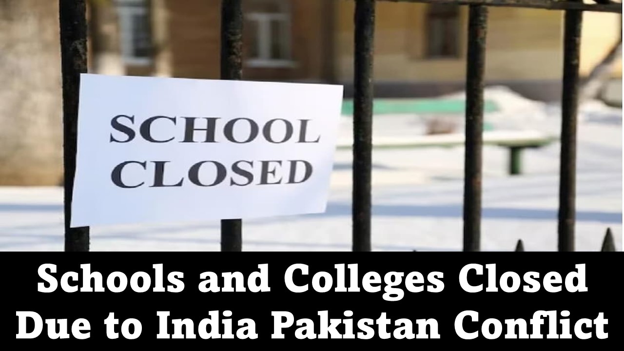 Schools and Colleges Closed in Jammu and Kashmir, Punjab, Rajasthan Due to India Pakistan Conflict
