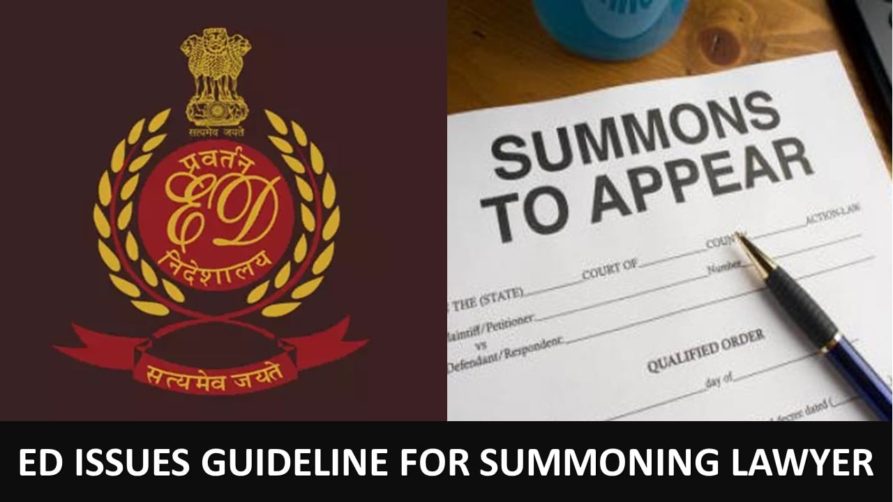 No Summons to Advocates Without Legal Grounds: ED Issues Strict Directive
