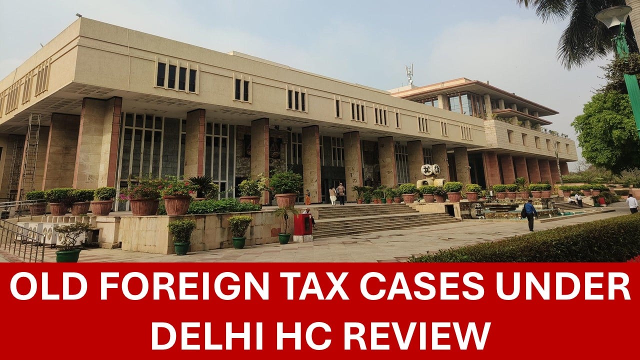 Delhi HC to decide if ITO can revive Income Tax case dating Back to 1996