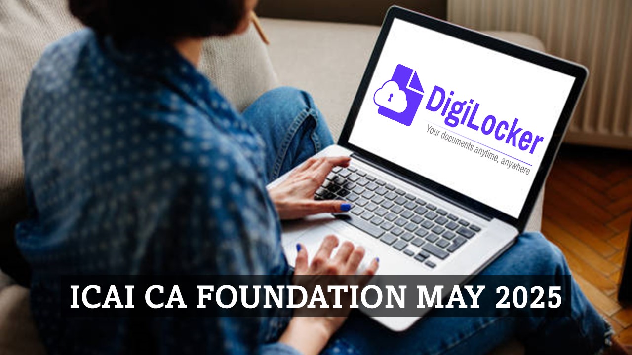 Results Soon To Be Out On DigiLocker! Access Your CA Foundation May 2025 Scorecard Anytime, Anywhere 