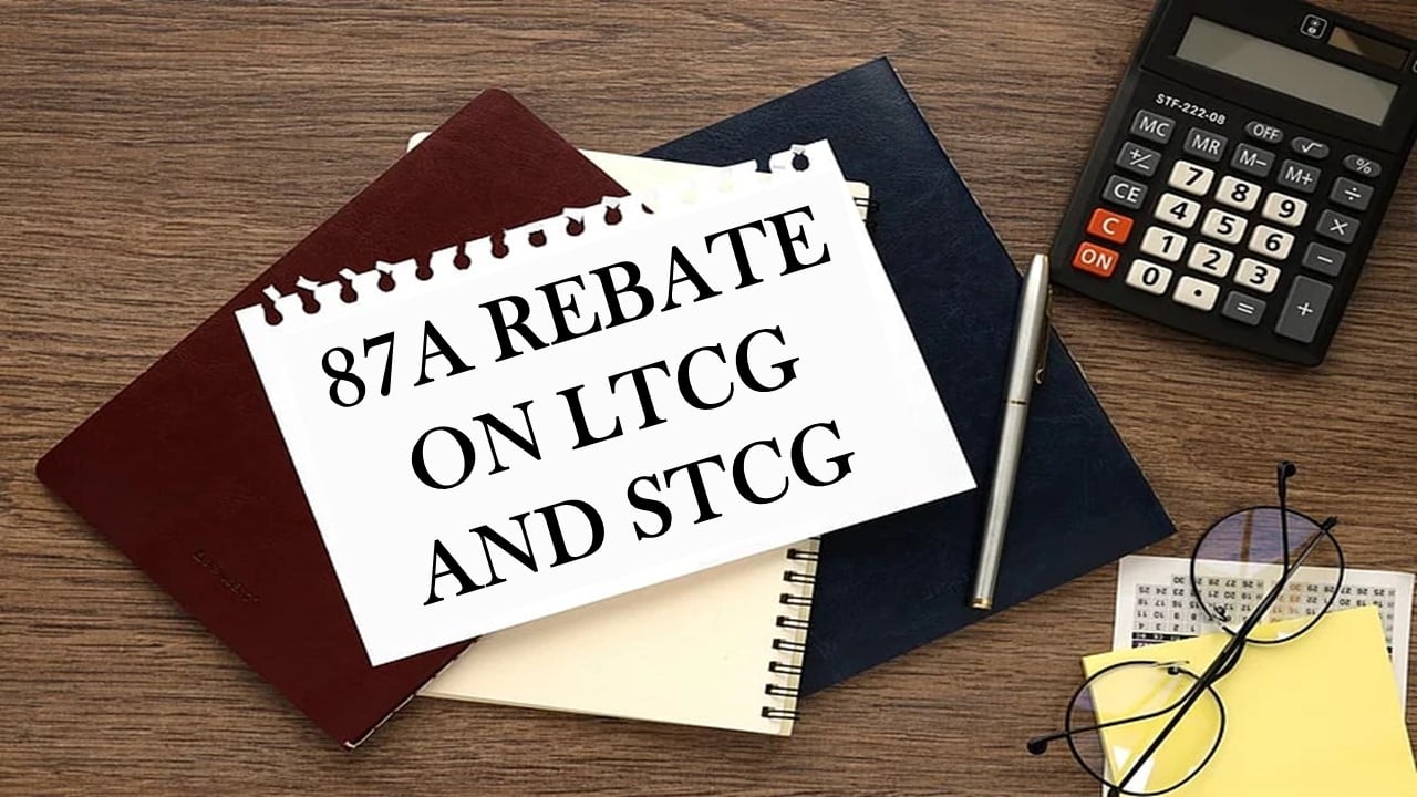 Section 87A Rebate Can be Claimed on Both LTCG and STCG for up to AY 2024-25: ITAT