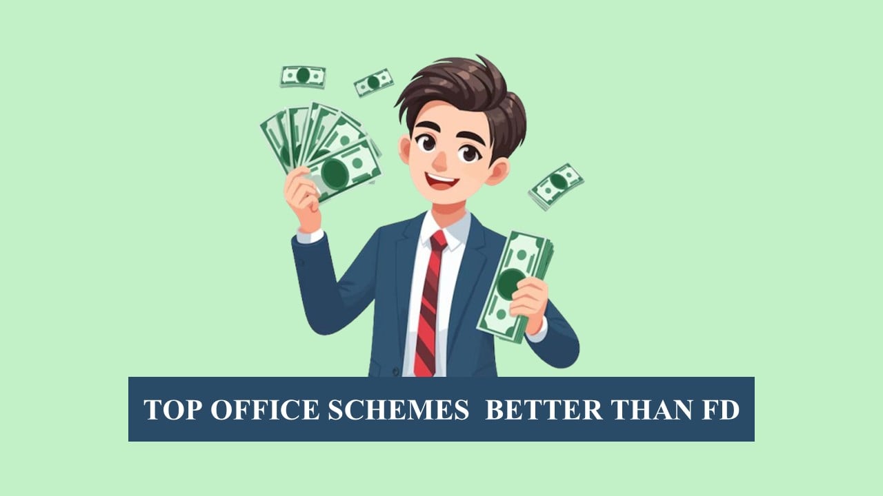 Banks Hide These! Five Office Schemes That Beat FD Returns