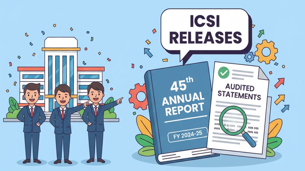 ICSI Releases 45th Annual Report and for and Audited Statements for FY 2024-25