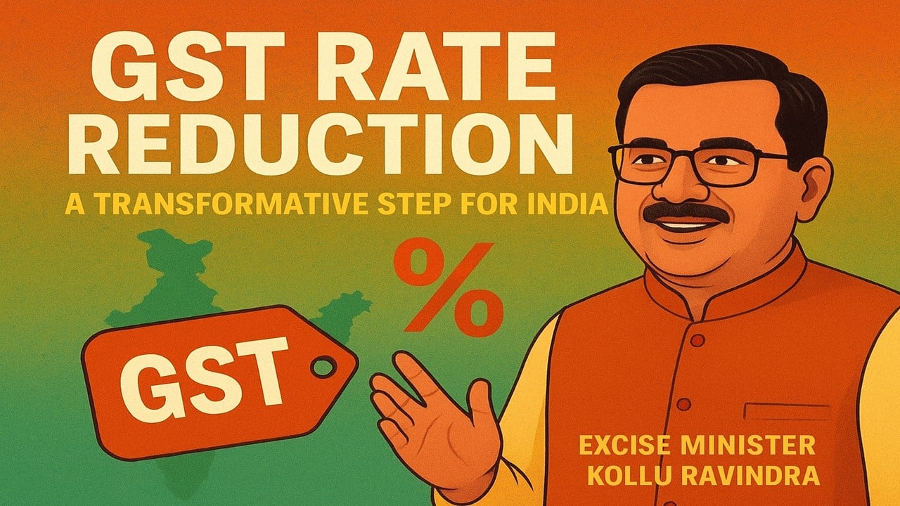GST Rate Reduction: A Transformative Step for India, Says Excise Minister Kollu Ravindra