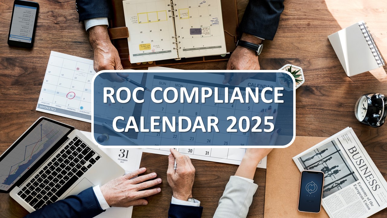 ROC Compliance Calendar 2025: Important MCA Filing Due Dates for Companies and LLPs
