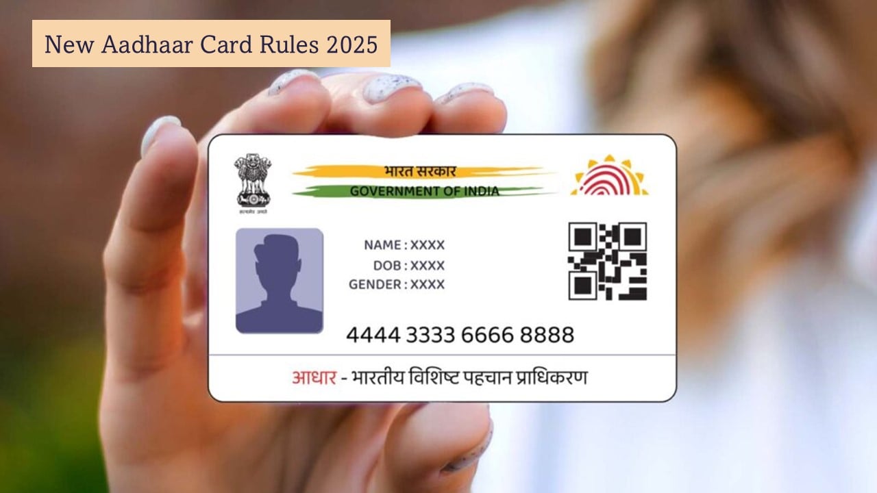 UIDAI Announces Major Aadhaar Changes from October 2025; Here’s What You Should Be Aware Of