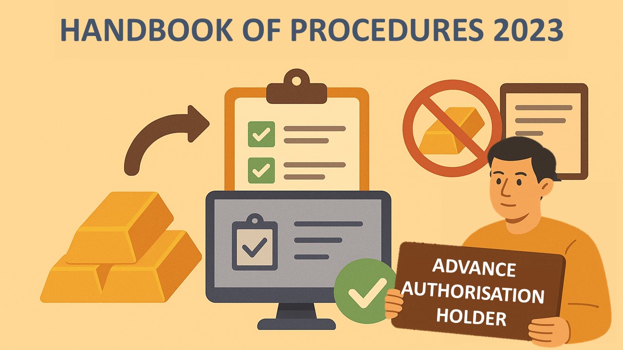 DGFT Removes Extra Provision Allowing AA Holder to Import Gold Under Handbook of Procedures 2023