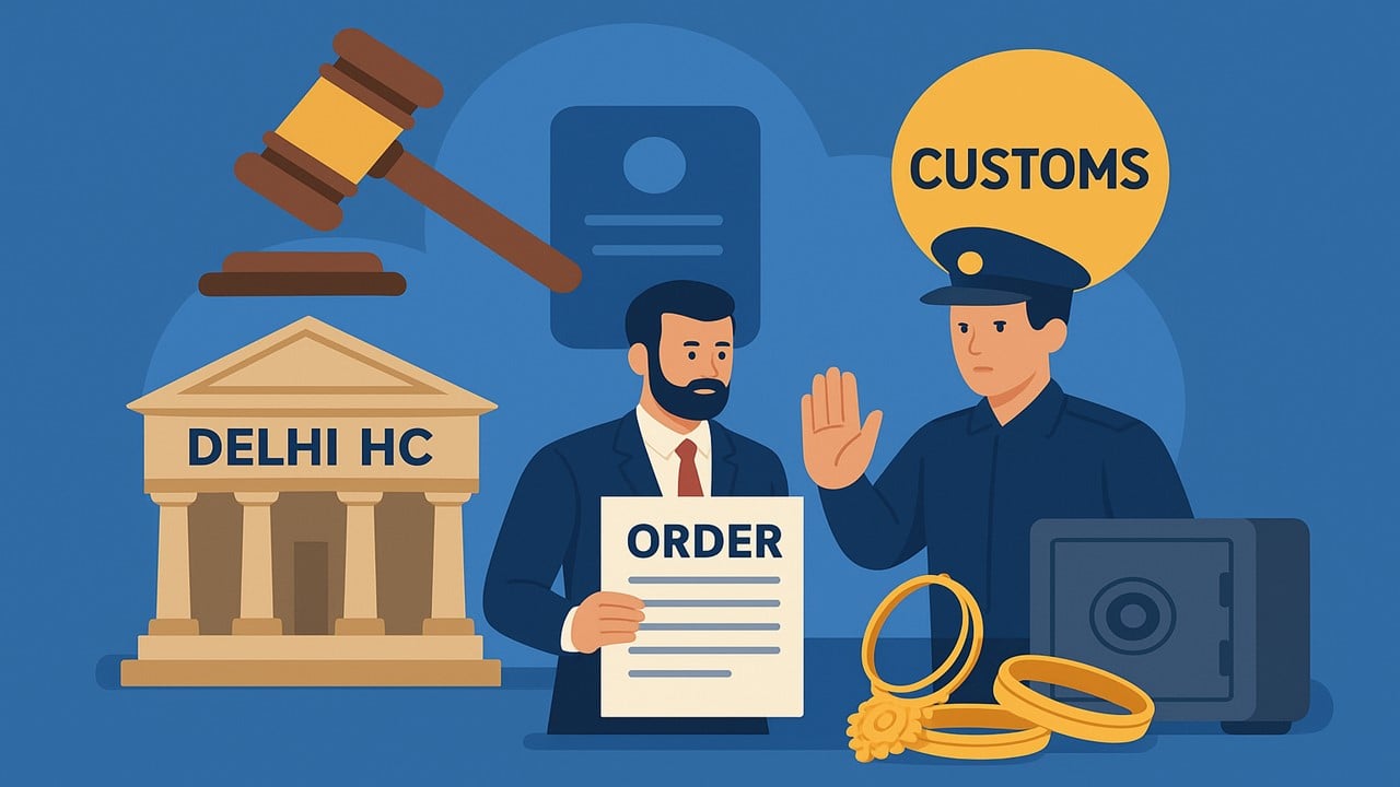 Delhi HC Directs Customs to Implement Appellate Order Allowing Release of Seized Gold Jewellery