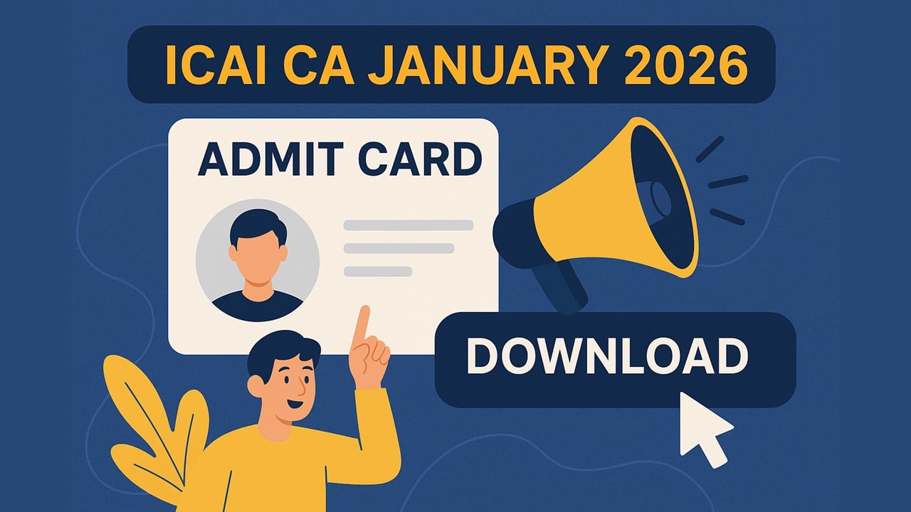 ICAI CA January 2026: Admit Card Likely To Be Released Soon at eservices.icai.org