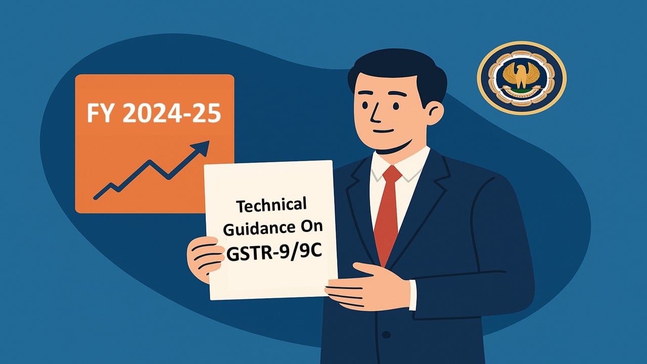 ICAI Releases Technical Guide on GST Forms GSTR-9 and 9C for FY 2024-25