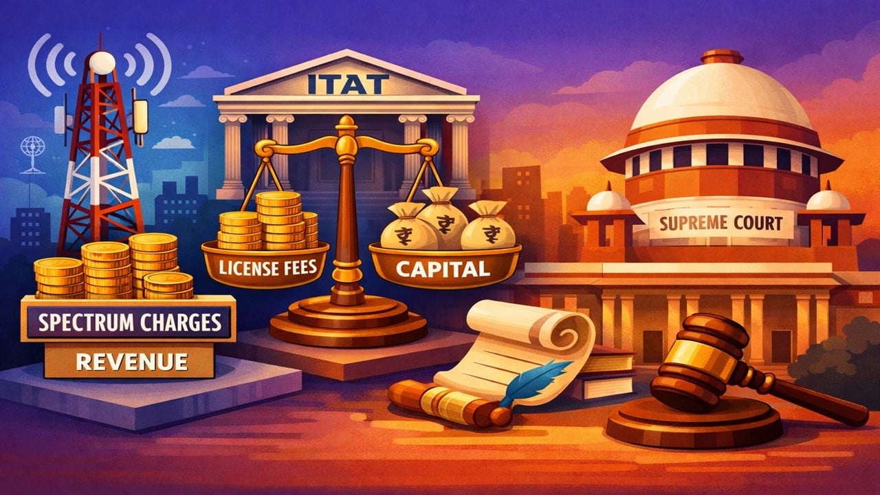 ITAT: Spectrum Charges Revenue in Nature, Licence Fees Capital per Supreme Court