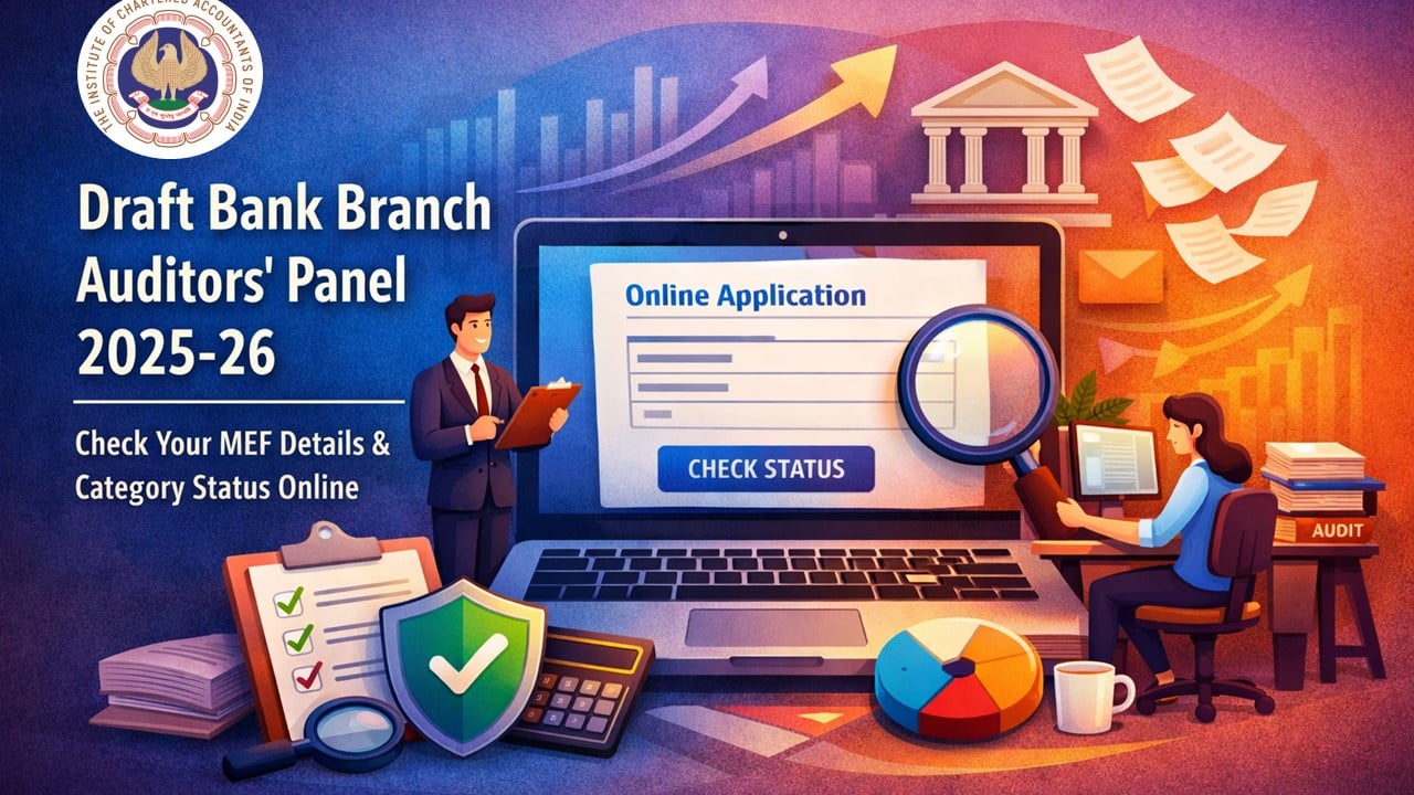 ICAI Hosts Draft Bank Branch Auditors’ Panel of CAs/Firms for FY 2025-26 at meficai.org