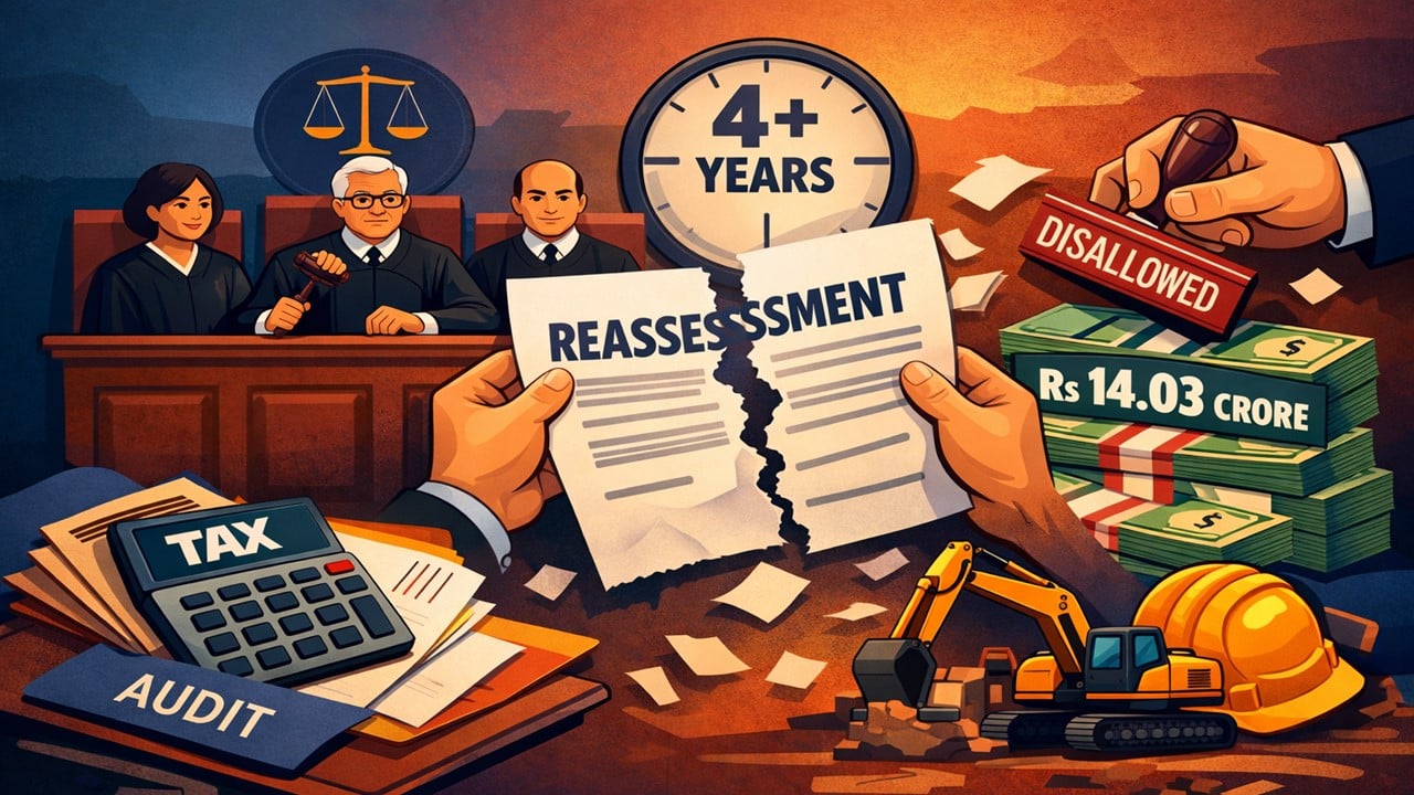 ITAT Quashes Reassessment Beyond Four Years; Deletes Rs 14.03 Crore Sub-Contract Expense Disallowance 