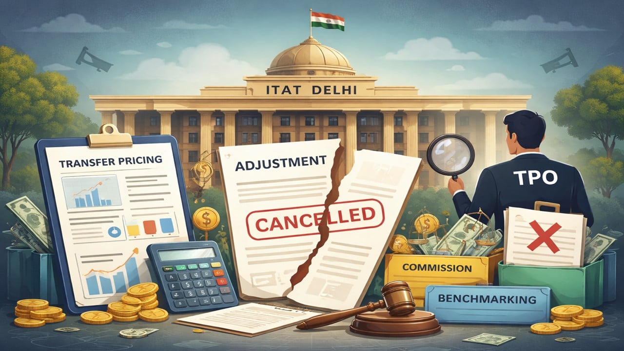 ITAT Delhi Deletes Transfer Pricing Adjustment on Commission Paid; Rejects Ad Hoc Benchmarking By TPO