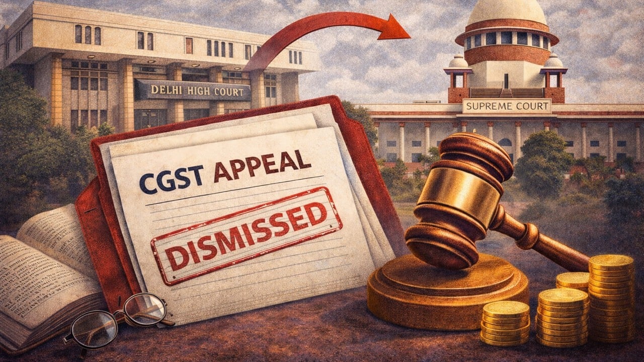 High Court Dismisses CGST Appeal on Maintainability; Directs Revenue to Supreme Court