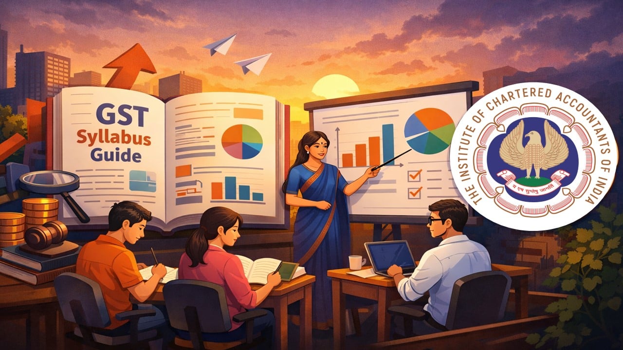 ICAI Releases Detailed GST Syllabus Guide for May 2026 CA Inter Exams