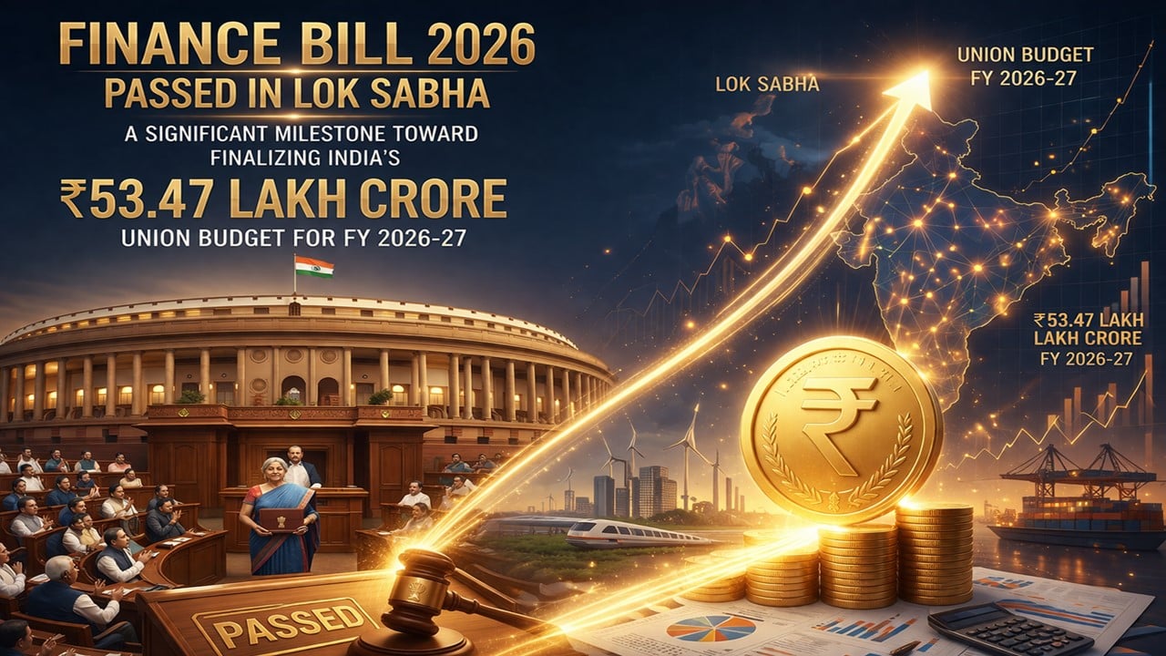 Lok Sabha Passes Finance Bill 2026 for FY 2026-27; Rajya Sabha Approval Awaited