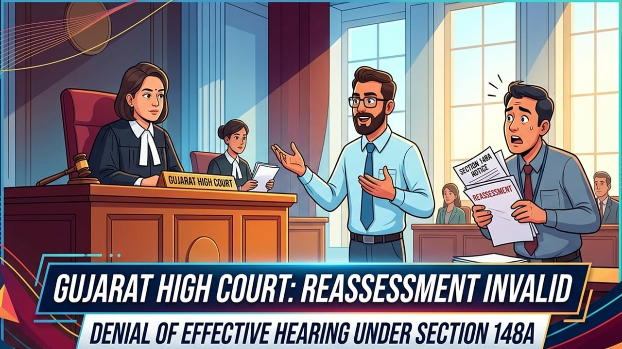 Reassessment Invalid for Denial of Effective Hearing Under Section 148A: HC