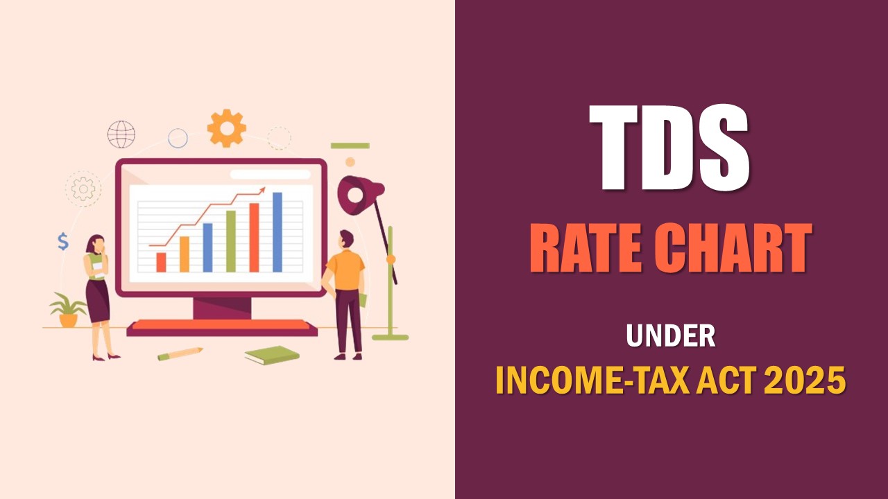 TDS Rate Chart as per Income-tax Act 2025 for Tax Year 2026-27
