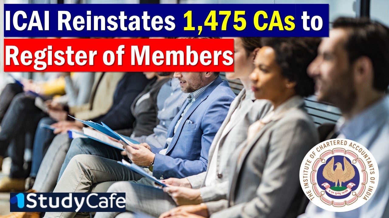 ICAI Reinstates 1,475 CAs to Register of Members: Full Details and Effective Dates OUT