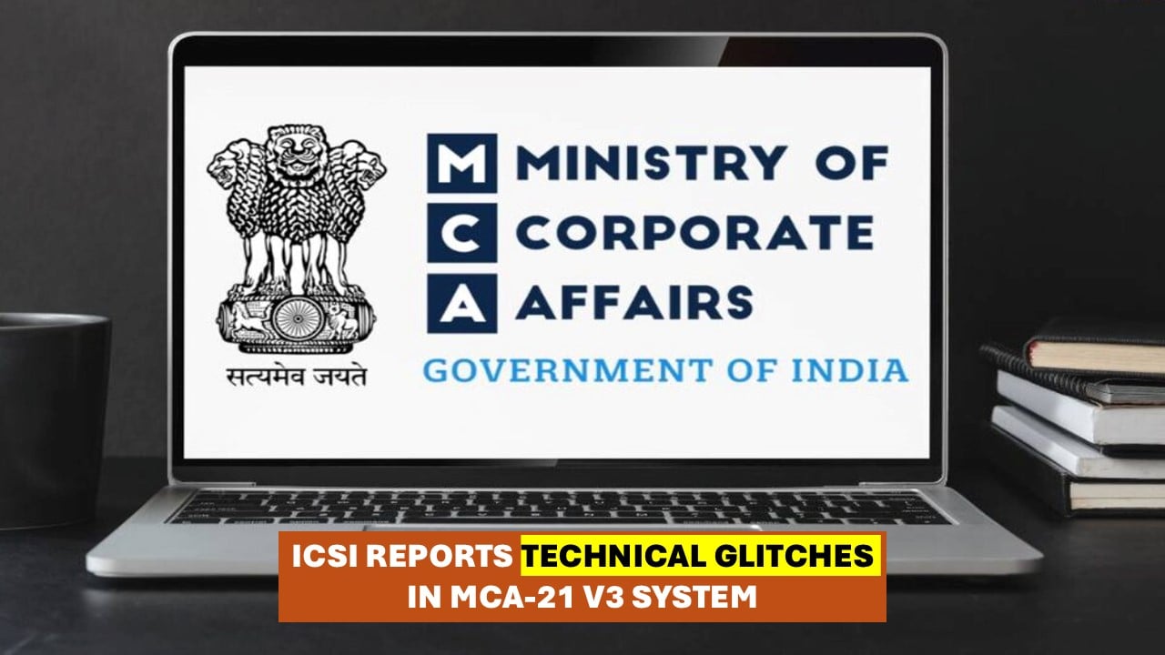 ICSI Flags Issues in MCA-21 V3 Portal, Submits Suggestions to MCA