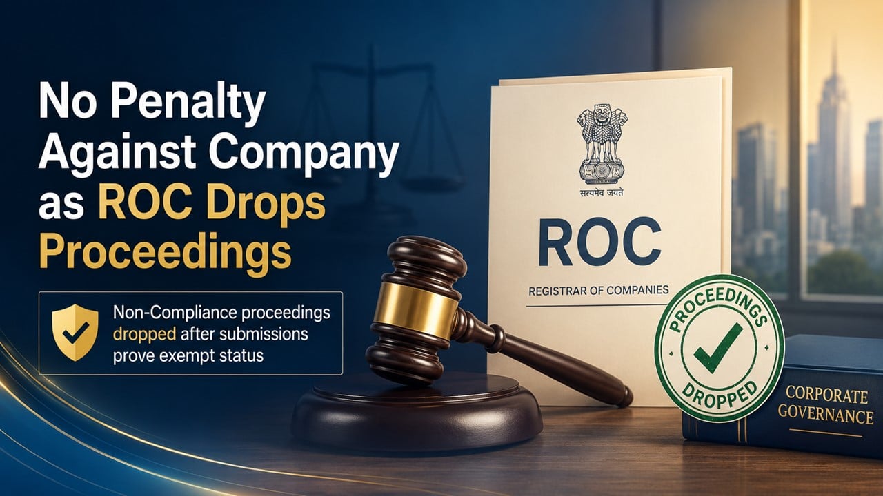 No Penalty Against Company as ROC Drops Proceedings for Non-Appointment of Independent Directors