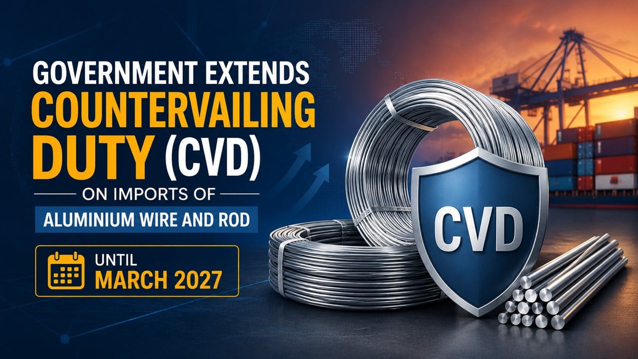Government Extends Countervailing Duty on Imports of Aluminium Wire and Rod until March 2027