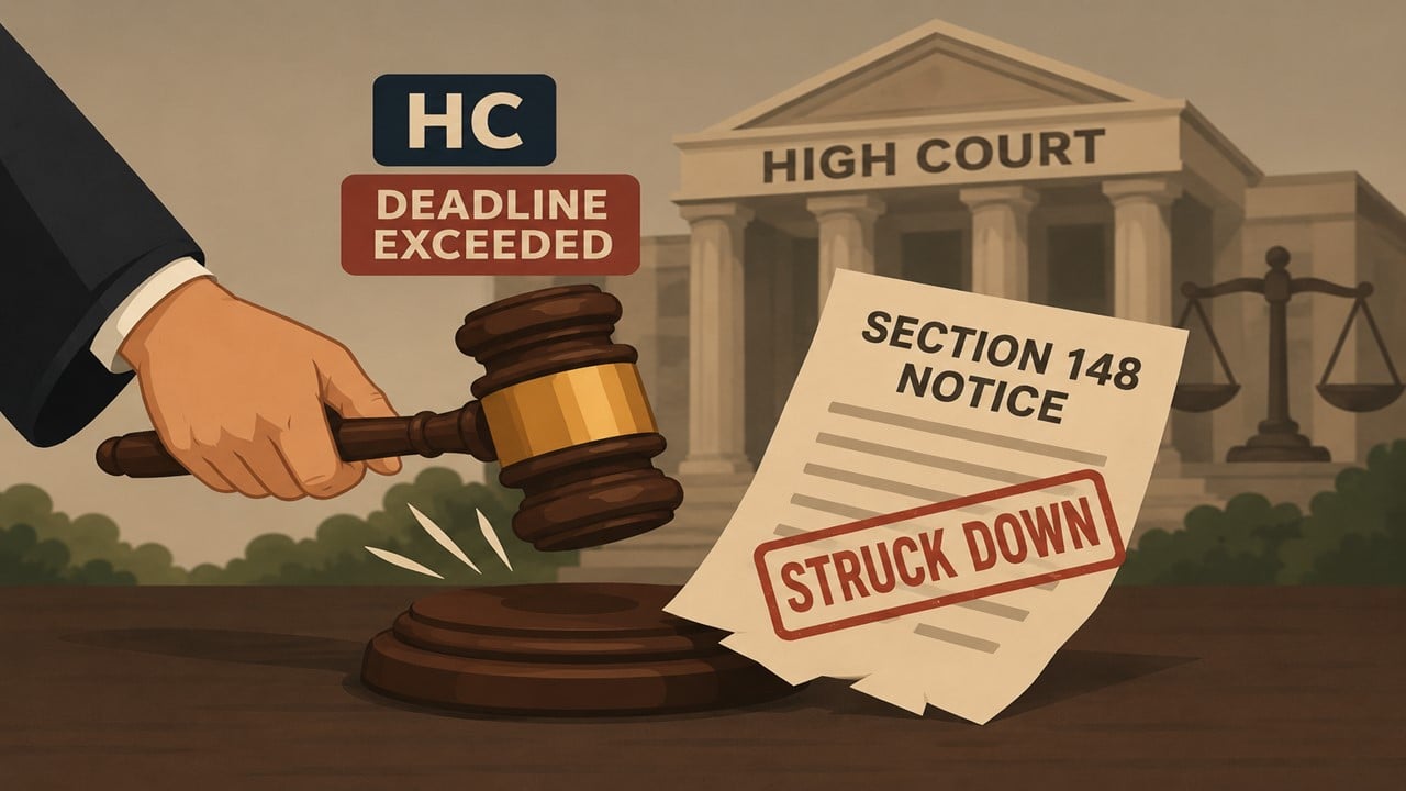 HC Strikes Down Section 148 Notice Issued Beyond Statutory Deadline