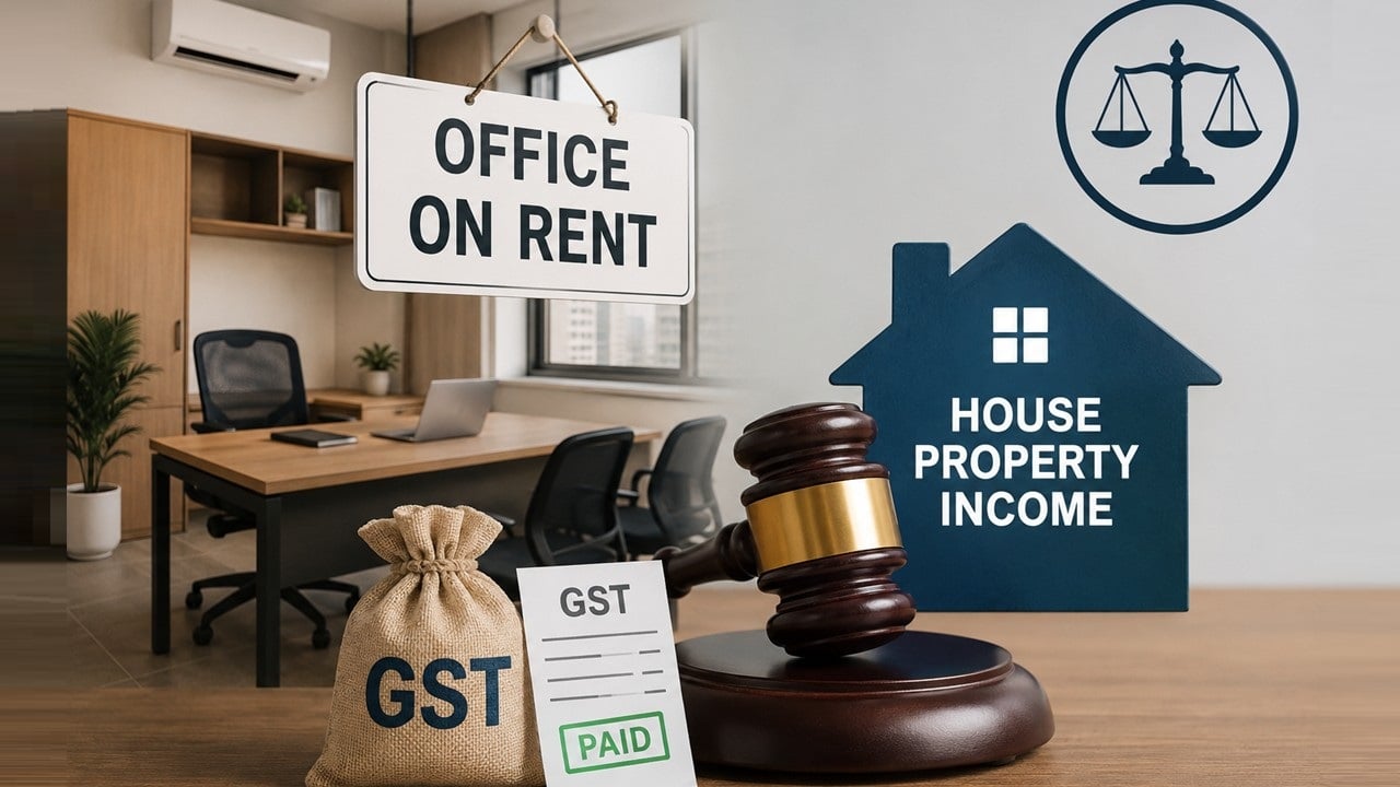 Furnished Office Given on Rent, GST Collected; ITAT Holds Income Taxable as House Property Income, Not Business Income